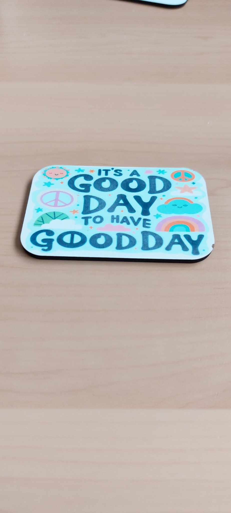 Magnet It's a good day
